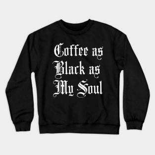 Coffee Crewneck Sweatshirt